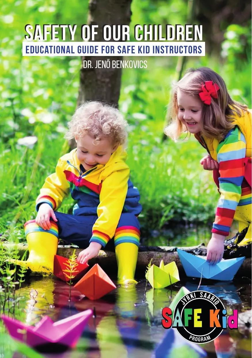 Cover of the Safe Kid instructor guide — Safety of our Children by Dr. Jenő Benkovics, with the Jyrki Saario Safe Kid program logo